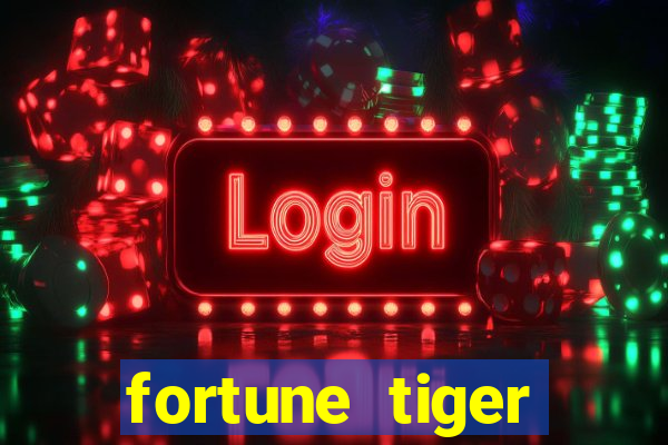 fortune tiger original download