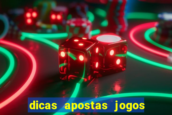 dicas apostas jogos de hoje