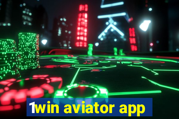 1win aviator app