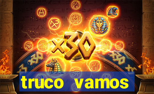 truco vamos download pc