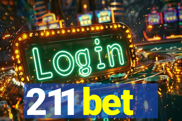 211 bet