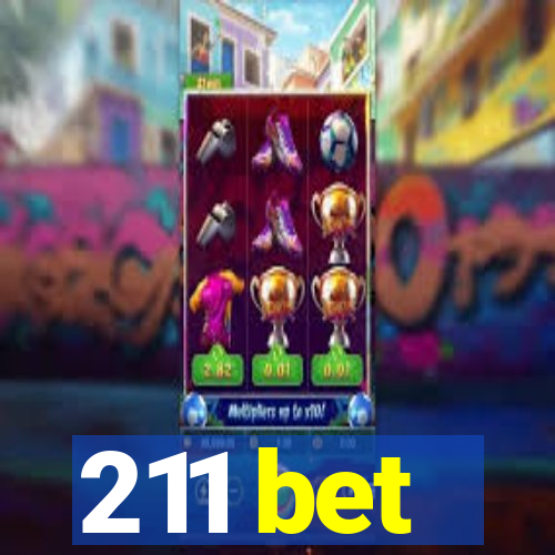 211 bet