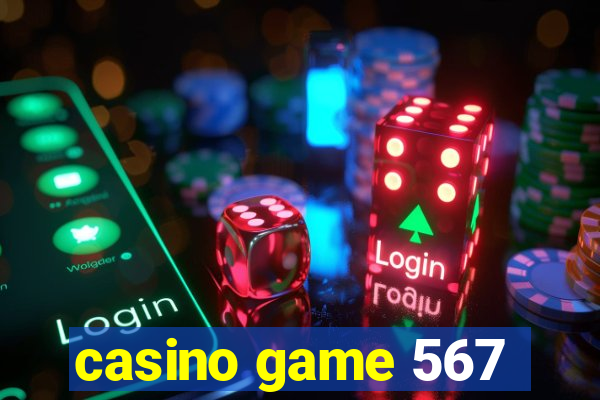 casino game 567