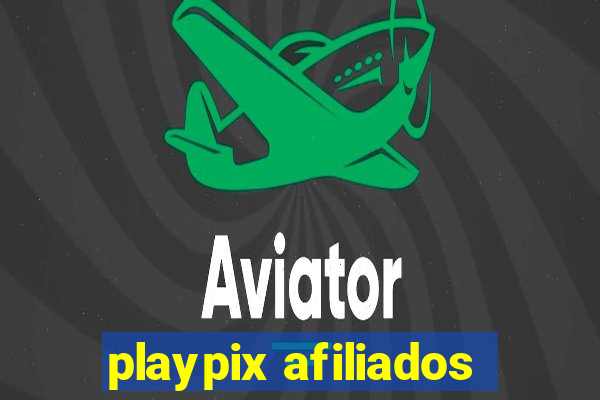 playpix afiliados