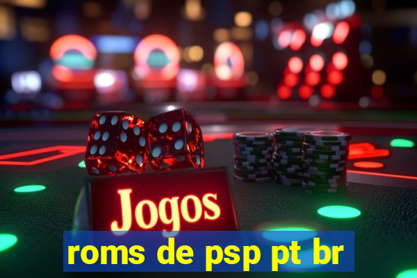 roms de psp pt br