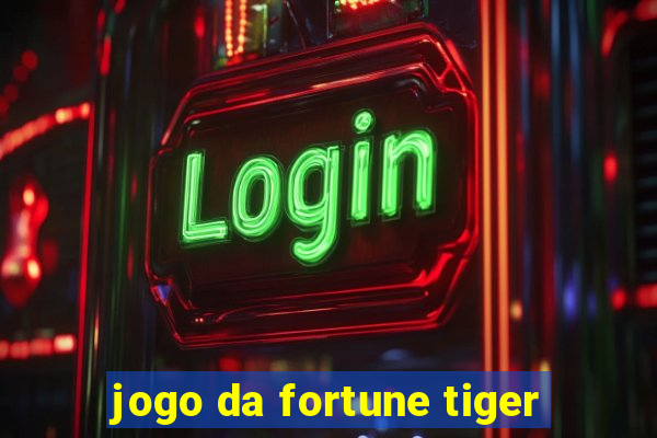 jogo da fortune tiger