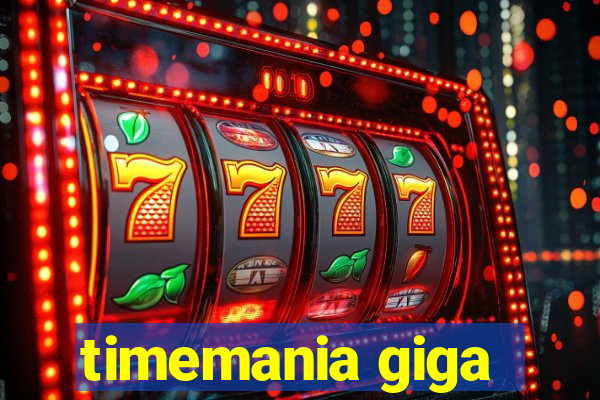 timemania giga