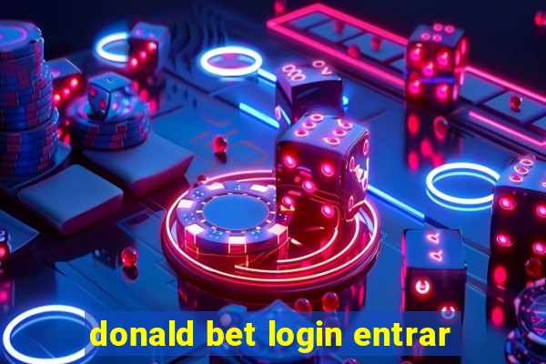 donald bet login entrar