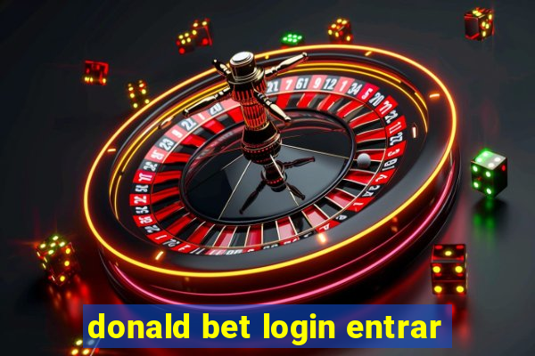 donald bet login entrar