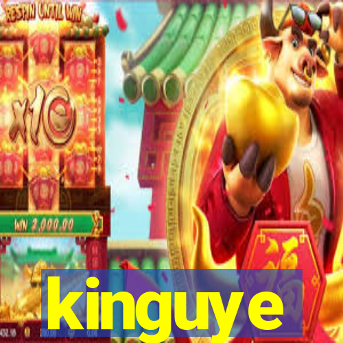 kinguye