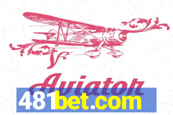 481bet.com