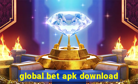 global bet apk download