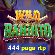 444 paga rtp