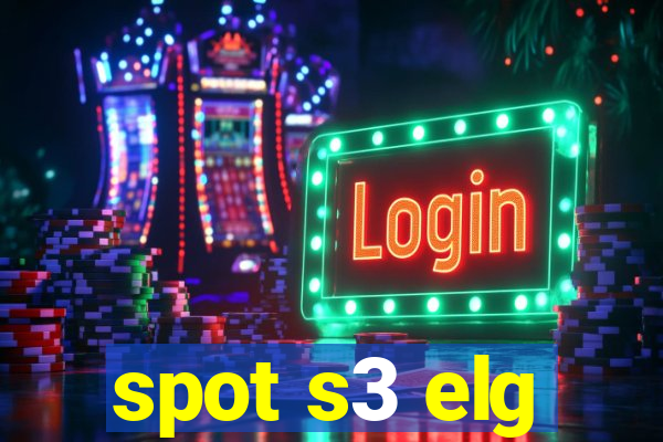 spot s3 elg