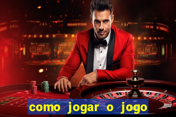 como jogar o jogo do tigre online