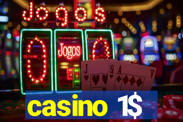 casino 1$