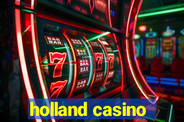 holland casino