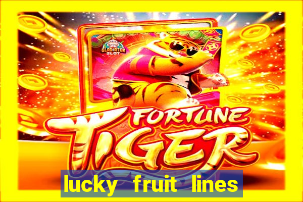 lucky fruit lines slot free play