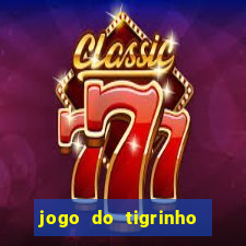 jogo do tigrinho que da bonus no cadastro