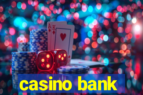 casino bank