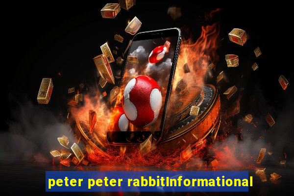 peter peter rabbitInformational