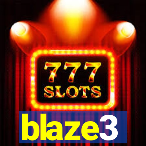 blaze3