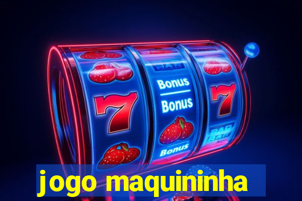 jogo maquininha