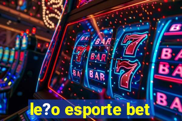 le?o esporte bet