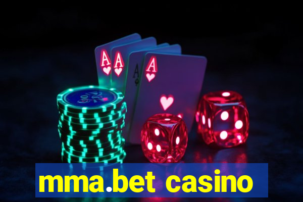 mma.bet casino