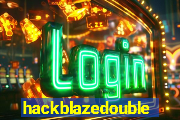 hackblazedouble