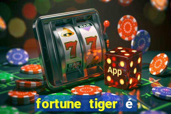 fortune tiger é legalizado no brasil