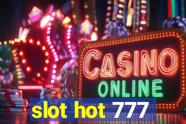 slot hot 777