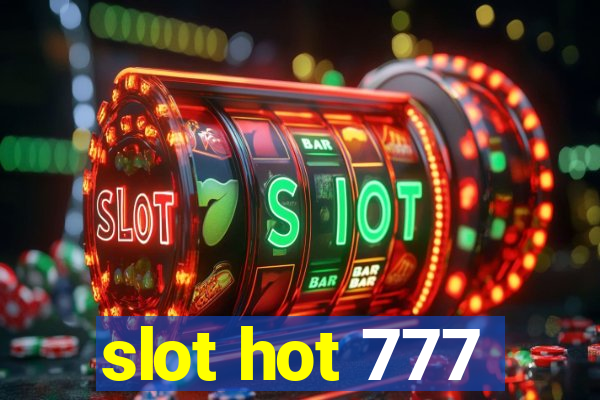 slot hot 777