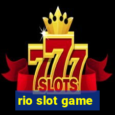 rio slot game