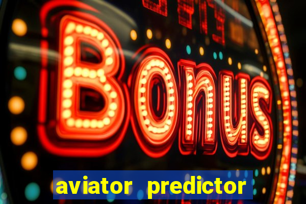 aviator predictor v4.0 activation code