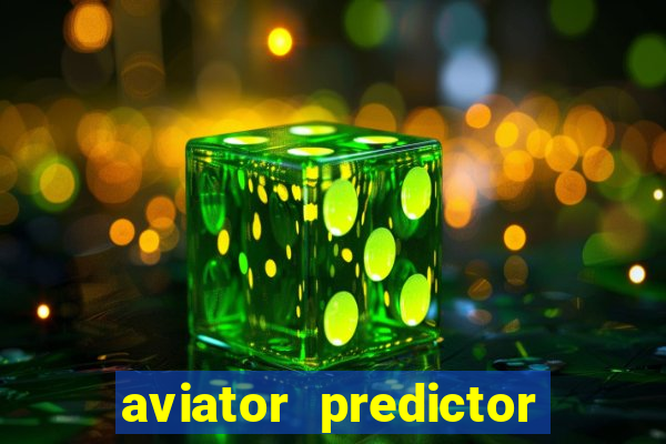 aviator predictor v4.0 activation code