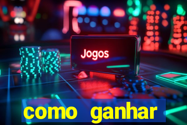 como ganhar dinheiro no jogo do tigre