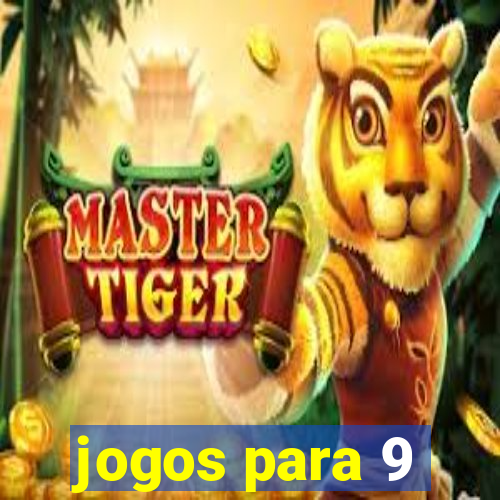 jogos para 9