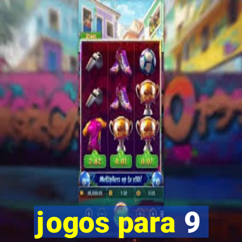 jogos para 9