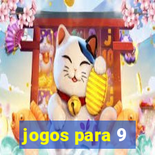 jogos para 9