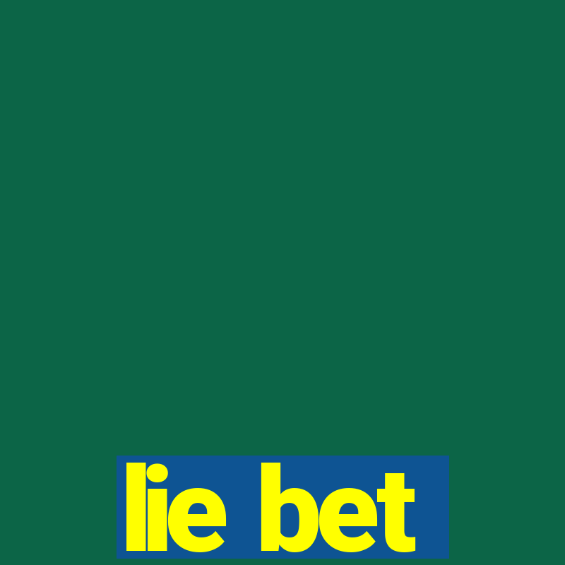 lie bet