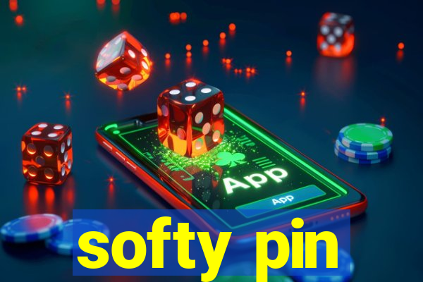 softy pin