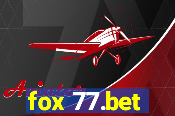 fox 77.bet