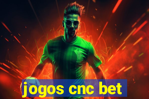 jogos cnc bet