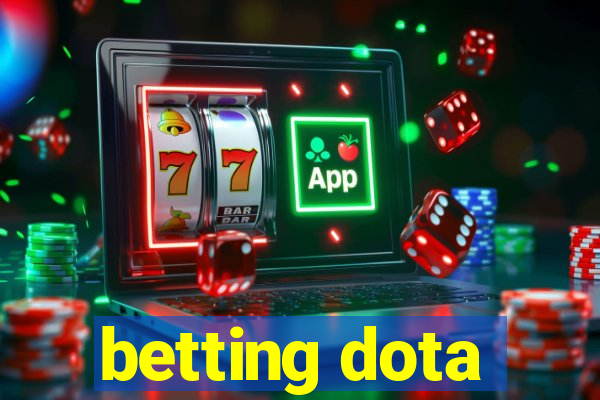 betting dota