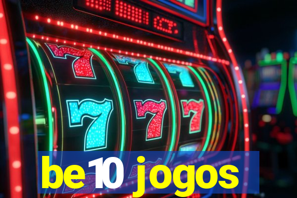 be10 jogos