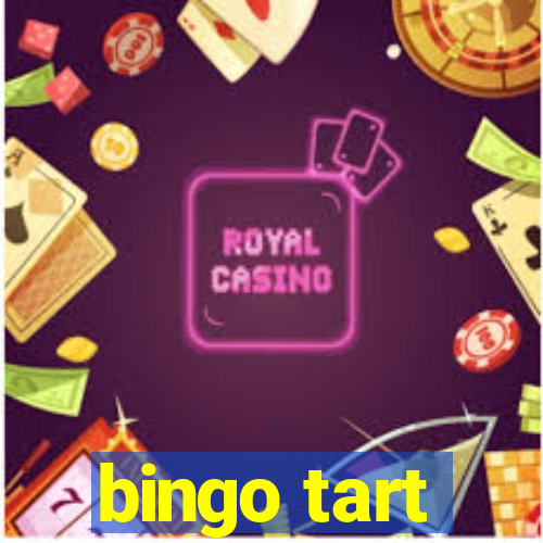 bingo tart