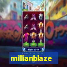 millianblaze