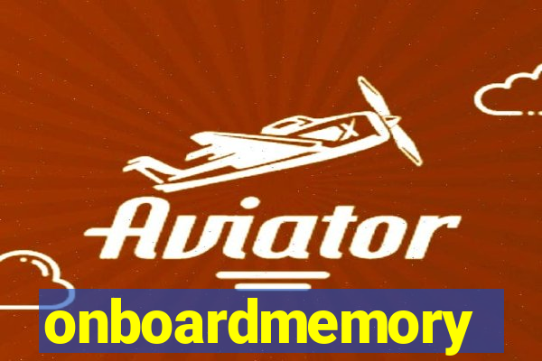 onboardmemory