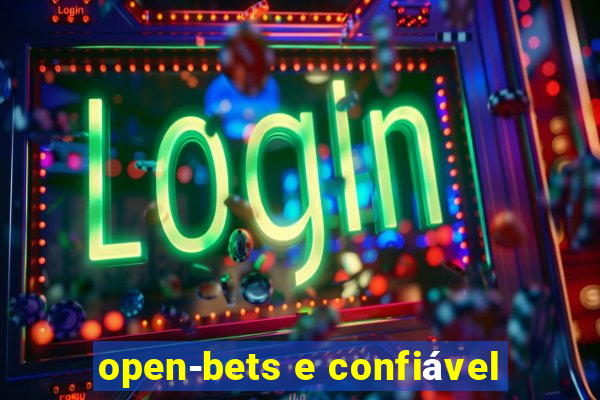 open-bets e confiável